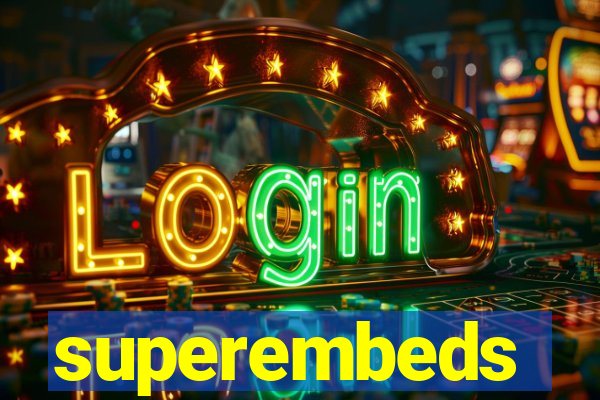 superembeds