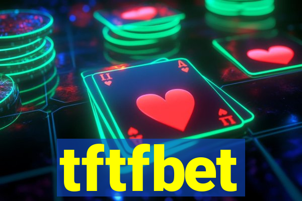 tftfbet