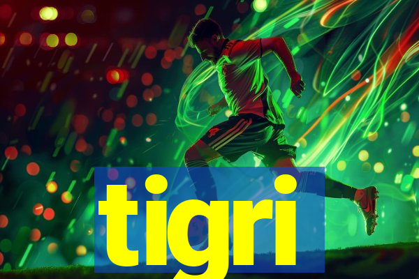 tigri