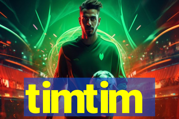 timtim
