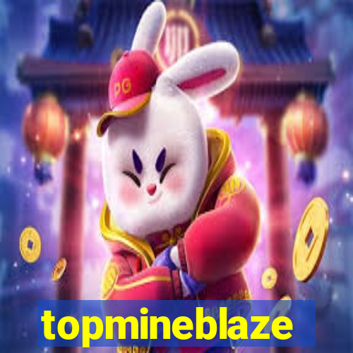 topmineblaze