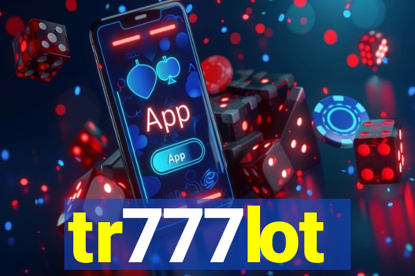 tr777lot