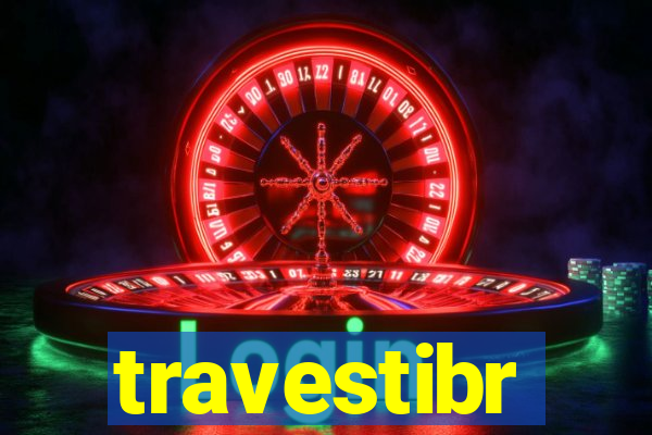 travestibr