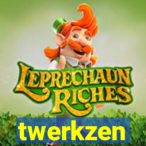 twerkzen
