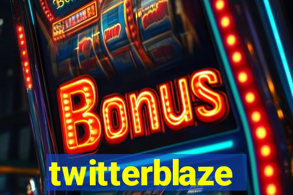 twitterblaze