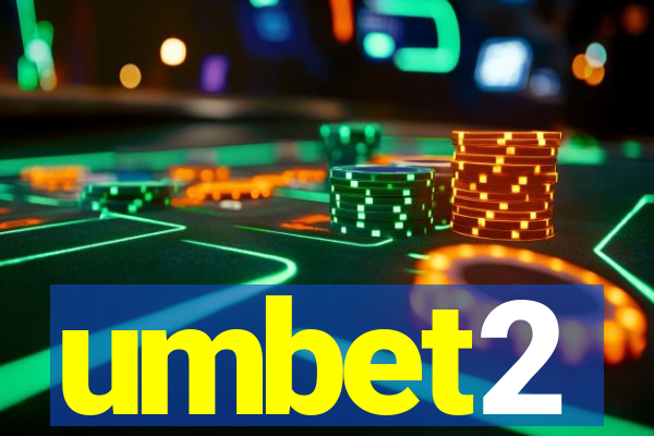 umbet2