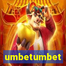 umbetumbet