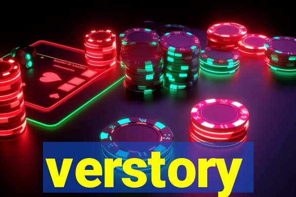 verstory
