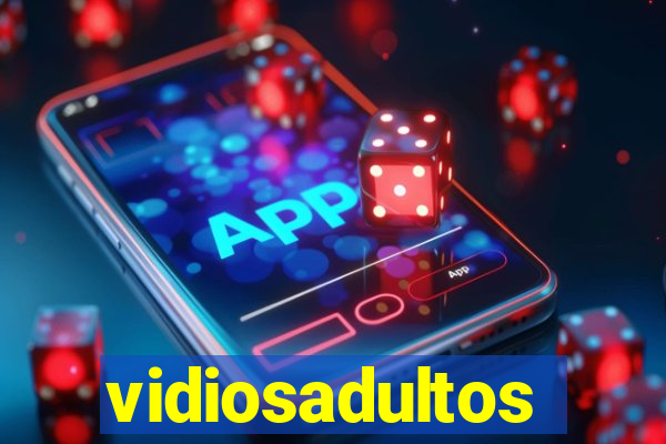 vidiosadultos