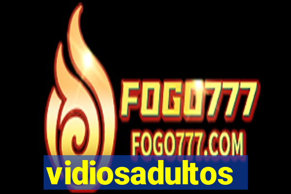 vidiosadultos