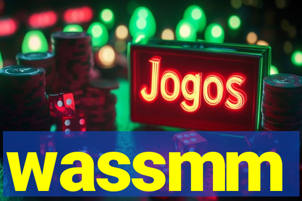 wassmm