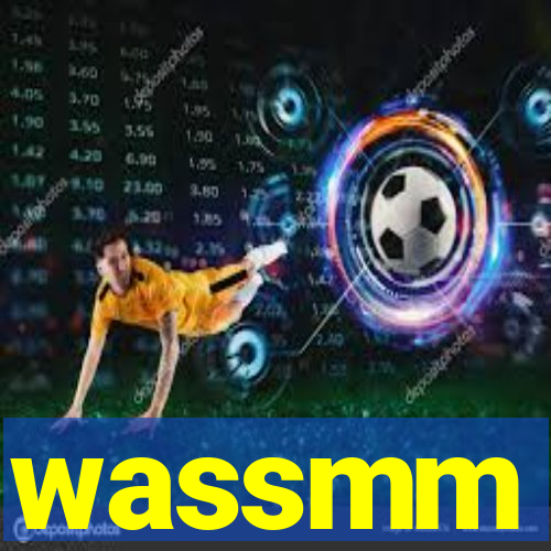 wassmm