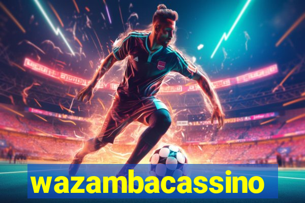 wazambacassino
