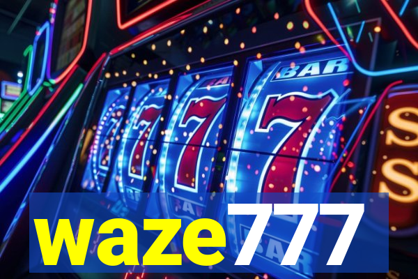 waze777