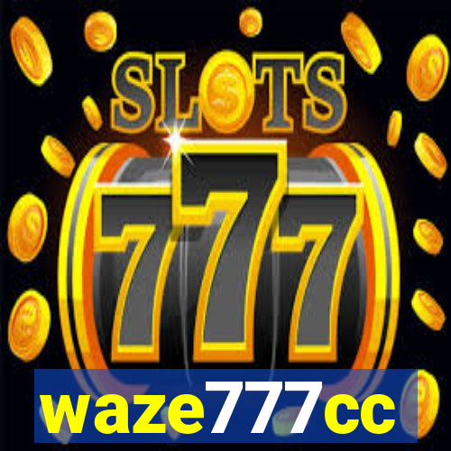 waze777cc
