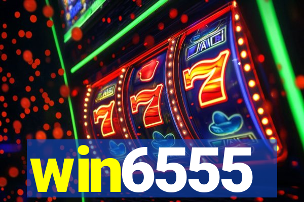 win6555
