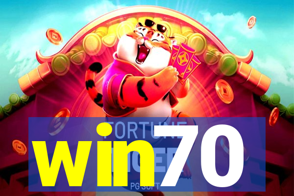 win70