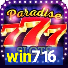 win716