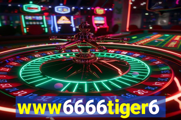 www6666tiger6