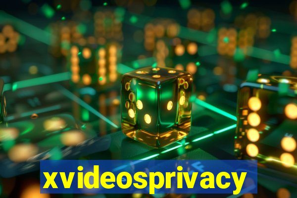 xvideosprivacy