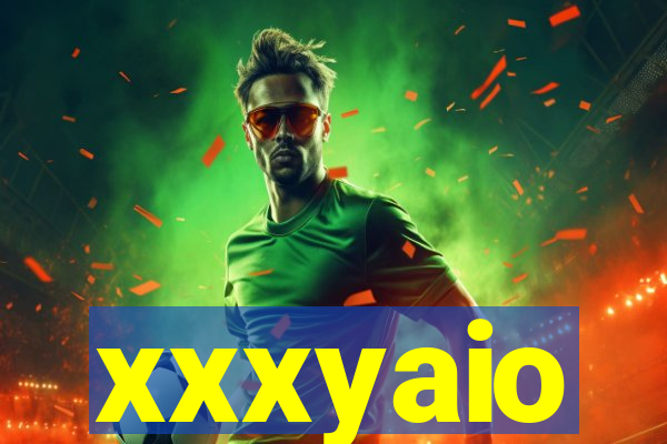 xxxyaio