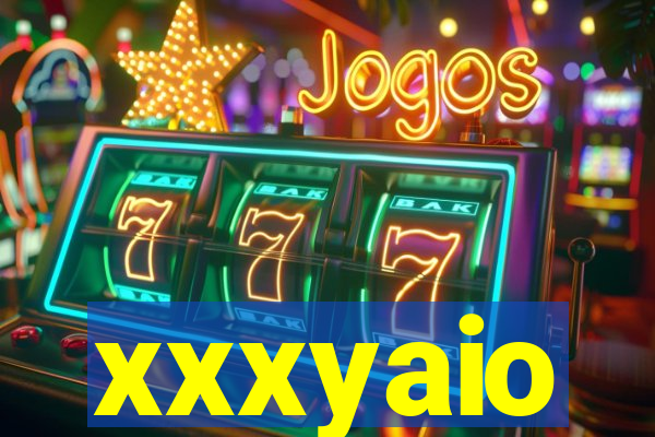 xxxyaio