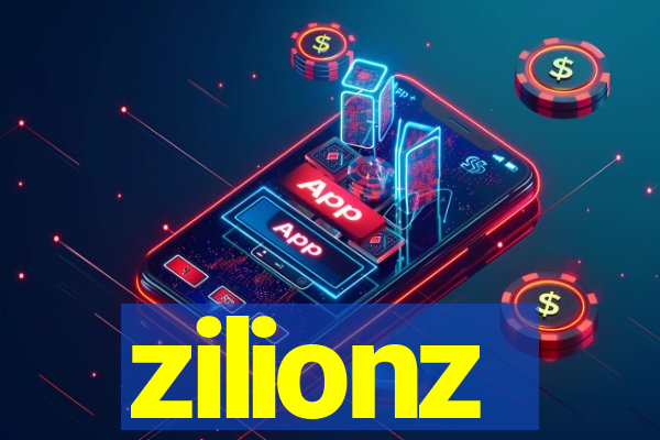 zilionz