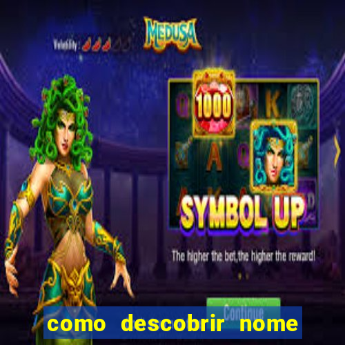 como descobrir nome da rifa antes de abrir