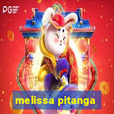 melissa pitanga
