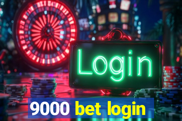 9000 bet login