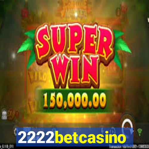 2222betcasino