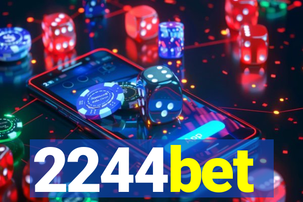 2244bet