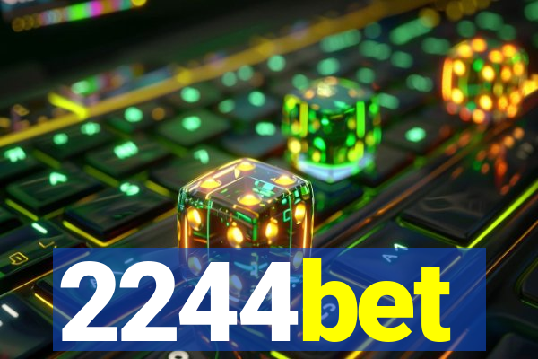 2244bet