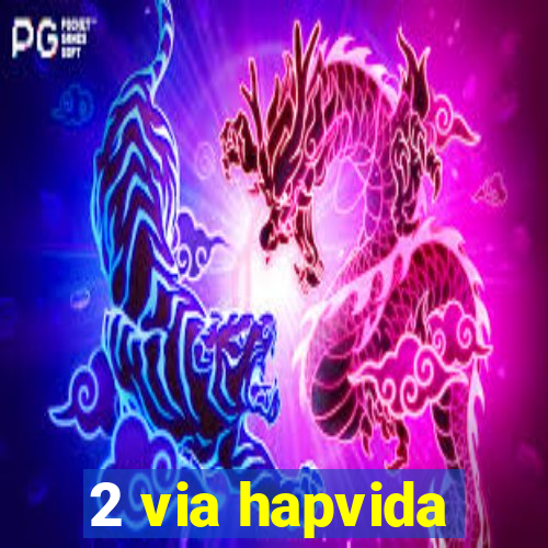 2 via hapvida