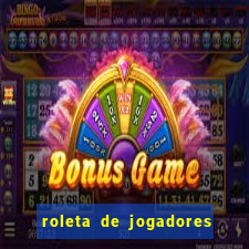 roleta de jogadores do fifa 23 roleta
