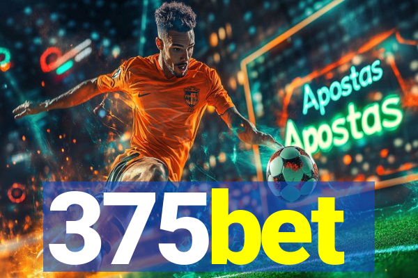 375bet