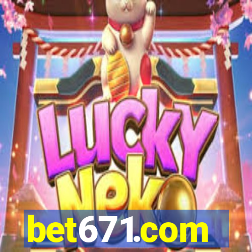 bet671.com