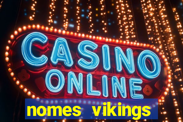 nomes vikings masculinos e significados