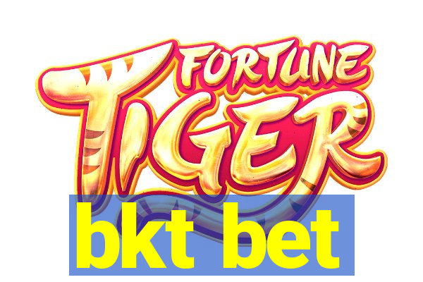 bkt bet