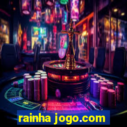 rainha jogo.com