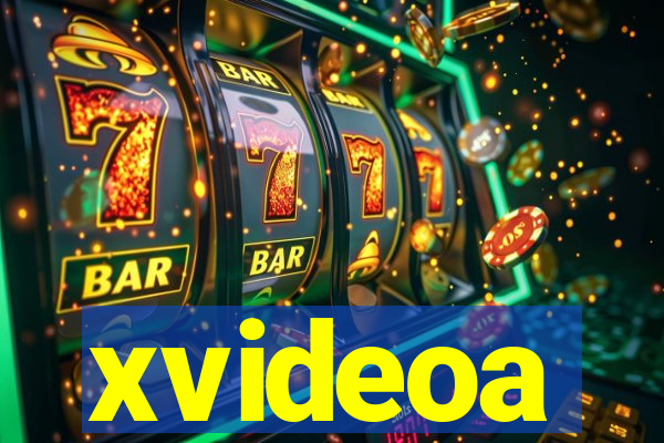 xvideoa