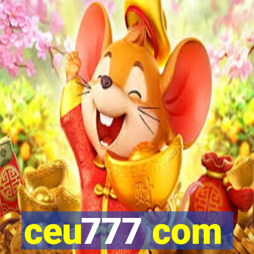 ceu777 com