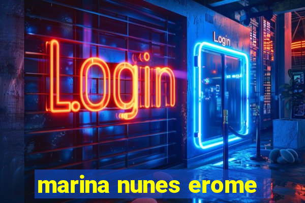 marina nunes erome