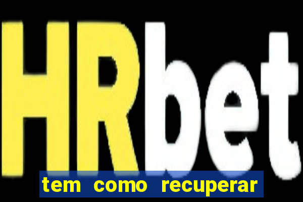 tem como recuperar dinheiro perdido em apostas