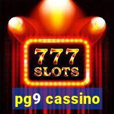 pg9 cassino