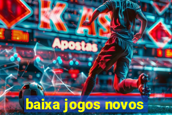 baixa jogos novos