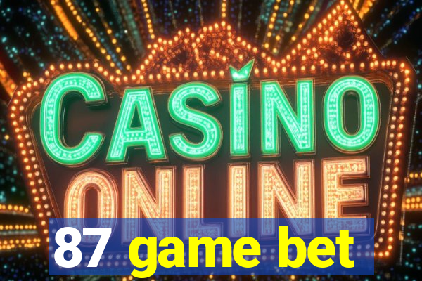 87 game bet