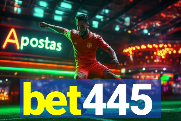 bet445