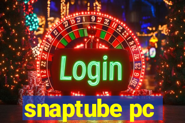 snaptube pc