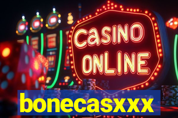 bonecasxxx